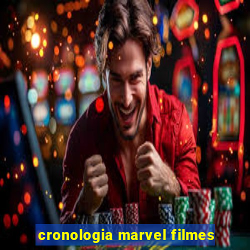 cronologia marvel filmes